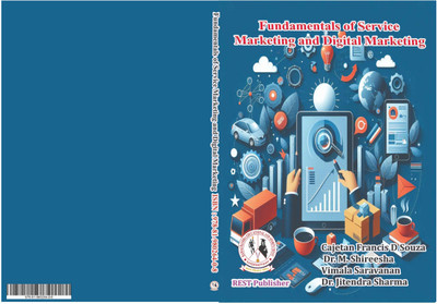 Fundamentals of service marketing and digital marketing(Paperback, CajetanFrancisDSouza, Dr.M.Shireesha, Vimala Saravanan, Dr. Jitendra Sharma)