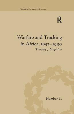 Warfare and Tracking in Africa, 1952-1990(English, Paperback, Stapleton Timothy J)