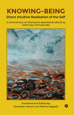 Knowing-Being(English, Paperback, Yellamraju Srinivasa Rao)