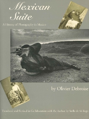 Mexican Suite(English, Hardcover, Debroise Olivier)
