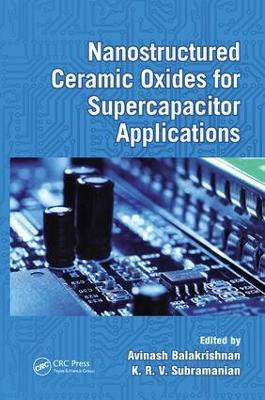 Nanostructured Ceramic Oxides for Supercapacitor Applications(English, Paperback, unknown)