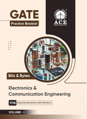GATE 2026 Electronics & Communication Engineering Bits & Bytes Volume 1 (1116 Expected Questions with Solutions) Practice Booklet(Paperback, By Subject Experts of the ACE Engineering Academy)