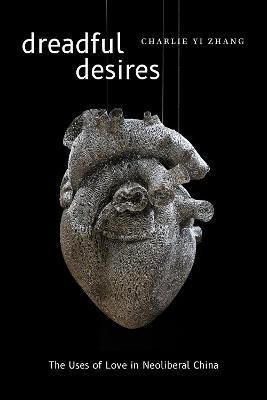 Dreadful Desires(English, Paperback, Zhang Charlie Yi)