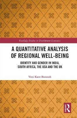 A Quantitative Analysis of Regional Well-Being(English, Paperback, Borooah Vani Kant)