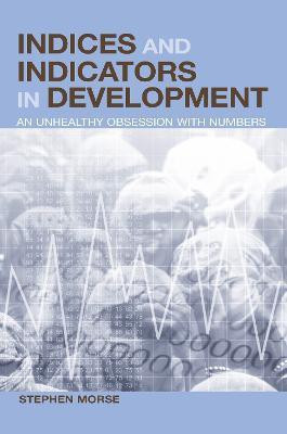Indices and Indicators in Development(English, Hardcover, Morse Stephen)