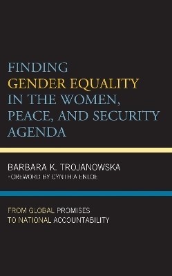 Finding Gender Equality in the Women, Peace, and Security Agenda(English, Paperback, Trojanowska Barbara K.)