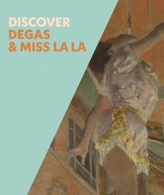 Discover Degas & Miss La La(English, Paperback, Robbins Anne)