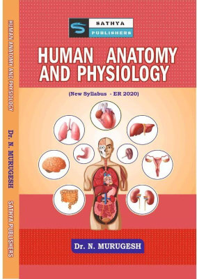 Human Anatomy And Physiology (1 Year Diploma in Pharmacy as per New Syllabus PCI ER 2021)(Paperback, Dr. N. Murugesh)