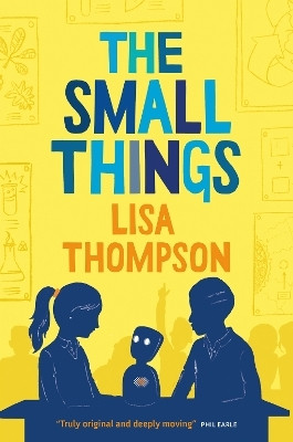 The Small Things(English, Paperback, Thompson Lisa)