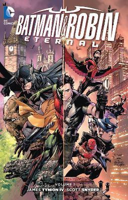 Batman and Robin Eternal Vol. 1(English, Paperback, Snyder Scott)