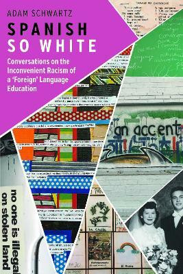Spanish So White(English, Electronic book text, Schwartz Adam)