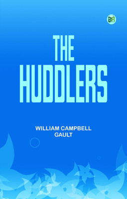 The Huddlers(Paperback, William Campbell Gault)