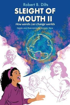 Sleight of Mouth Volume II(English, Paperback, Dilts Robert Brian)