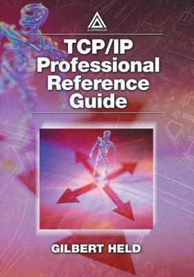 TCP/IP Professional Reference Guide(English, Electronic book text, Held Gilbert)