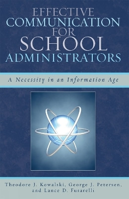 Effective Communication for School Administrators(English, Paperback, Kowalski Theodore J.)