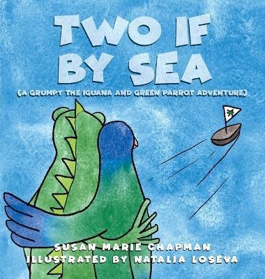 Two if by Sea(English, Hardcover, Chapman Susan Marie)