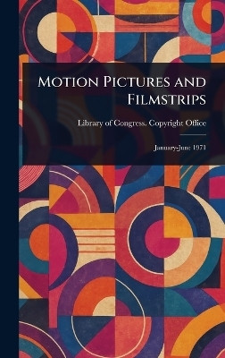 Motion Pictures and Filmstrips(English, Hardcover, Office Library Of Congress Copyright)