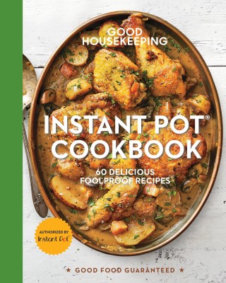 Good Housekeeping Instant Pot® Cookbook(English, Hardcover, Good Housekeeping)