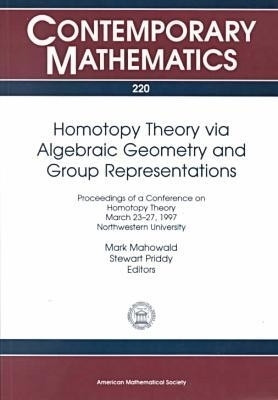 Homotopy Theory Via Algebraic Geometry and Group Representations(English, Paperback, American Mathematical Society)