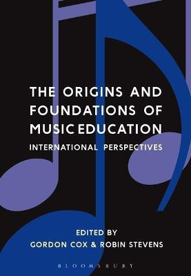 The Origins and Foundations of Music Education(English, Electronic book text, unknown)