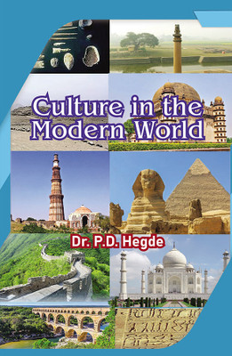 Culture in the Modern World(Hardcover, Dr.P.D. Hegde)