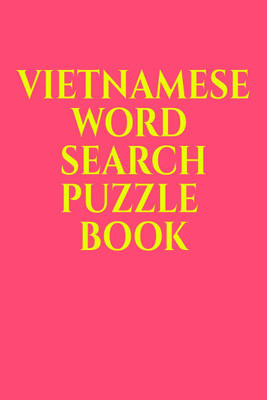 VIETNAMESE WORD SEARCH PUZZLE BOOK(English, Paperback, Gss)
