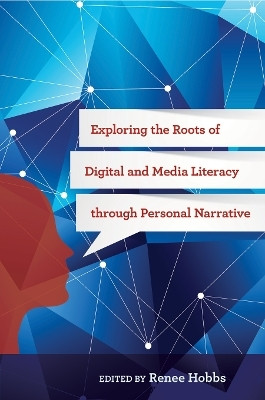 Exploring the Roots of Digital and Media Literacy Through Personal Narrative(English, Hardcover, unknown)
