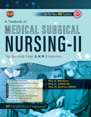 A Textbook of Medical Surgical Nursing - II for Second Year G.N.M Students, 3/e 2025 - 2026(Paperback, K.Revathi, A.Vinodini, M.Muthu Priya)