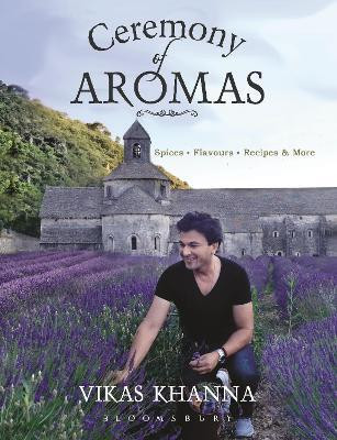 Ceremony of Aromas(English, Hardcover, Khanna Vikas)