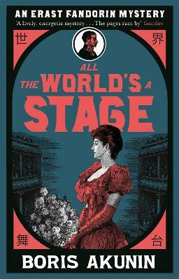 All The World's A Stage(English, Paperback, Akunin Boris)