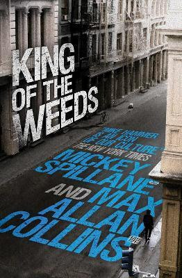 Mike Hammer: King of the Weeds(English, Hardcover, Spillane Mickey)
