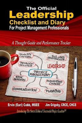 The Official Leadership Checklist and Diary for Project Management Professionals(English, Paperback, Cobb Ervin (Earl))
