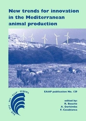 New trends for innovation in the Mediterranean animal production(English, Electronic book text, unknown)