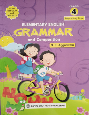Elementary English Grammar and Composition Class 4 Preparatory Stage(Paperback, N. K. Aggarwal)