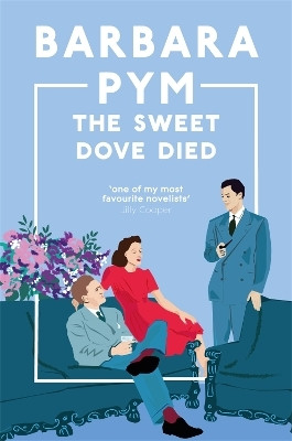 The Sweet Dove Died(English, Paperback, Pym Barbara)