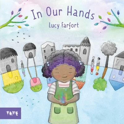 In Our Hands(English, Hardcover, Farfort Lucy)