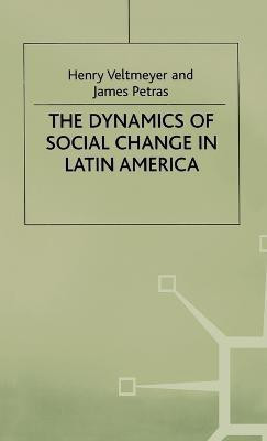The Dynamics of Social Change in Latin America(English, Hardcover, Veltmeyer Henry)