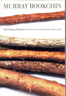The Ecology Of Freedom(English, Paperback, Bookchin Murray)