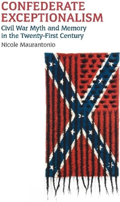 Confederate Exceptionalism(English, Hardcover, Maurantonio Nicole)