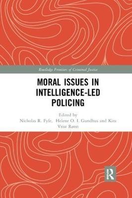 Moral Issues in Intelligence-led Policing(English, Paperback, unknown)