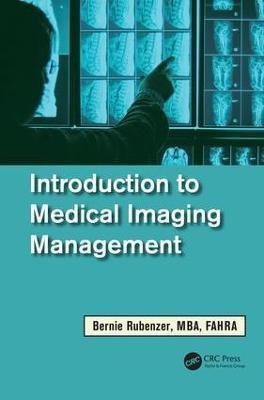 Introduction to Medical Imaging Management(English, Electronic book text, Rubenzer Bernard)