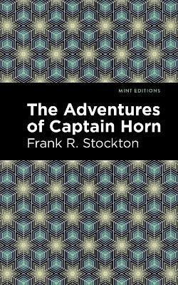 The Adventures of Captain Horn(English, Paperback, Stockton Frank R.)