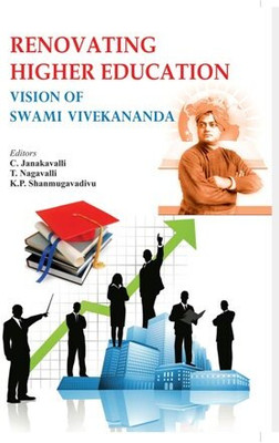 Renovating Higher Education Vision of Swami Vivekananda(Paperback, C. Janakavali)