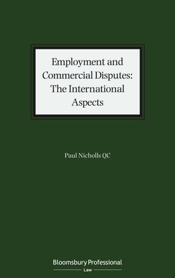 Employment and Commercial Disputes: The International Aspects(English, Hardcover, Nicholls, KC Paul)