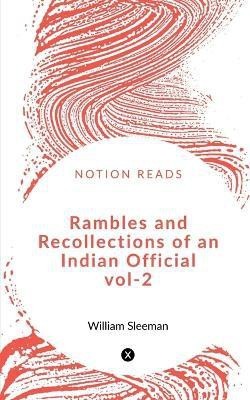 Rambles and Recollections of an Indian Official vol-2(English, Paperback, Sleeman William)