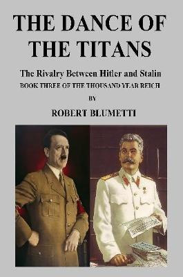 The Dance of the Titans(English, Paperback, Blumetti Robert)