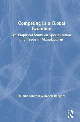 Competing in a Global Economy(English, Hardcover, Ballance Robert)