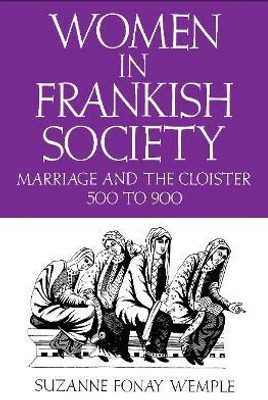 Women in Frankish Society(English, Paperback, Wemple Suzanne Fonay)