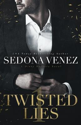 Twisted Lies(English, Paperback, Venez Sedona)