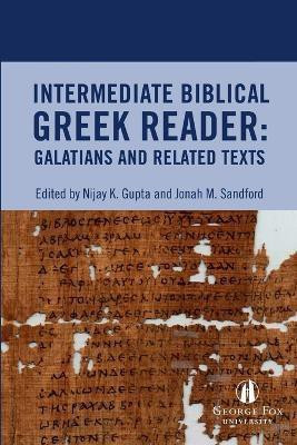 Intermediate Biblical Greek Reader(English, Paperback, Gupta Nijay)